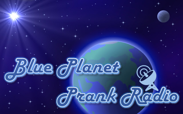 Blue Planet Prank Radio from Chrome web store to be run with OffiDocs Chromium online Blue Planet Prank Radio from Chrome web store to be run with OffiDocs Chromium online