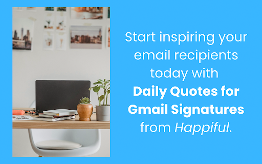 Daily Quotes for Gmail Signatures from Chrome web store to be run with OffiDocs Chromium online Daily Quotes for Gmail Signatures from Chrome web store to be run with OffiDocs Chromium online