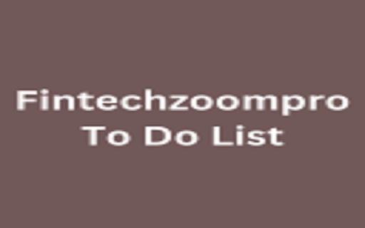 Fintechzoompro To Do List from Chrome web store to be run with OffiDocs Chromium online Fintechzoompro To Do List from Chrome web store to be run with OffiDocs Chromium online