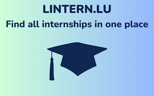 Internships in Luxembourg Lintern.lu from Chrome web store to be run with OffiDocs Chromium online Internships in Luxembourg Lintern.lu from Chrome web store to be run with OffiDocs Chromium online