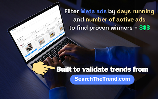 Search The Trend Meta Ads Library Filter Ad Spy Tool from Chrome web store to be run with OffiDocs Chromium online Search The Trend Meta Ads Library Filter Ad Spy Tool from Chrome web store to be run with OffiDocs Chromium online