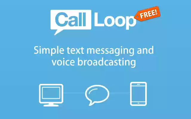 Call Loop: SMS Marketing Voice Broadcasting from Chrome web store to be run with OffiDocs Chromium online Call Loop: SMS Marketing Voice Broadcasting from Chrome web store to be run with OffiDocs Chromium online