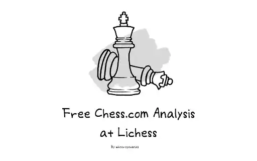 Free Chess.com Analysis at Lichess from Chrome web store to be run with OffiDocs Chromium online Free Chess.com Analysis at Lichess from Chrome web store to be run with OffiDocs Chromium online
