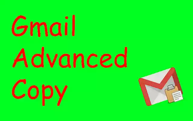 Gmail Advanced Copy from Chrome web store to be run with OffiDocs Chromium online Gmail Advanced Copy from Chrome web store to be run with OffiDocs Chromium online