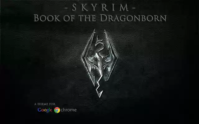 Skyrim: Book of the Dragonborn Theme from Chrome web store to be run with OffiDocs Chromium online Skyrim: Book of the Dragonborn Theme from Chrome web store to be run with OffiDocs Chromium online