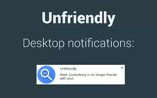 Unfriendly – Facebook Unfriend Notifications from Chrome web store to be run with OffiDocs Chromium online Unfriendly – Facebook Unfriend Notifications from Chrome web store to be run with OffiDocs Chromium online