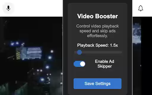 Video Speed Booster Ad Skipper from Chrome web store to be run with OffiDocs Chromium online Video Speed Booster Ad Skipper from Chrome web store to be run with OffiDocs Chromium online